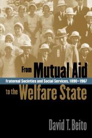 Front cover of From Mutual Aid to the Welfare State by David T. Beito