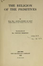 Front cover of The religion of the primitives by Alexander LeRoy
