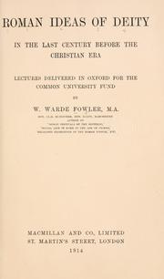 Cover of Roman ideas of deity in the last century before the Christian era by W. Warde Fowler
