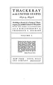Cover of Thackeray in the United States, 1852-3, 1855-6 by James Grant Wilson