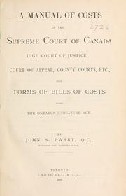 Cover of A manual of costs in the Supreme Court of Canada by John S. Ewart