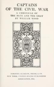 Cover of Captains of the civil war by William Charles Henry Wood