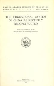 Front cover of The educational system of China as recently reconstructed by Harry Edwin King
