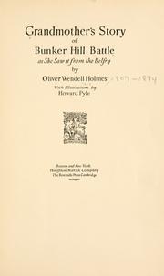 Cover of Grandmother's story of Bunker Hill battle as she saw it from the belfry by Oliver Wendell Holmes, Sr.