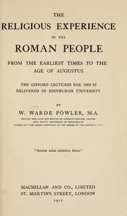 Cover of The religious experience of the Roman people, from the earliest times to the age of Augustus by W. Warde Fowler