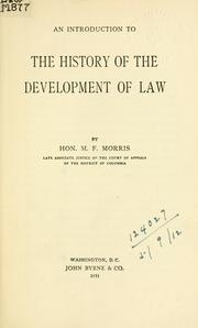 Front cover of An introduction to the history of the development of law by Martin Ferdinand Morris