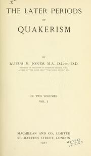 Front cover of The later periods of Quakerism by Jones, Rufus Matthew