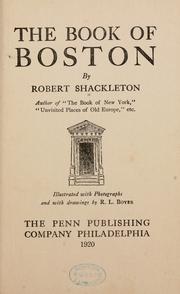Cover of The book of Boston by Robert Shackleton
