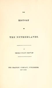 Front cover of The history of the Netherlands by Thomas Colley Grattan