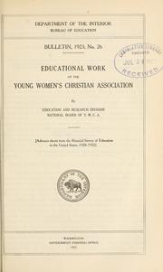 Front cover of Educational work of the Young women's Christian association by Young Women's Christian Association of the U.S.A. National Board. Education and Research Division.