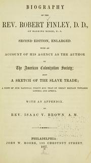 Front cover of Biography of the Rev. Robert Finley, D. D., of Basking Ridge N. J by Isaac V. Brown