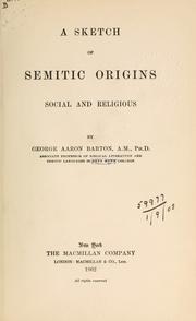 Front cover of A sketch of Semitic origins, social and religious by George A. Barton