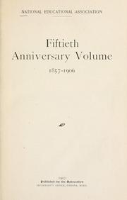 Front cover of Fiftieth anniversary volume, 1857-1906 by National Educational Association (U.S.)