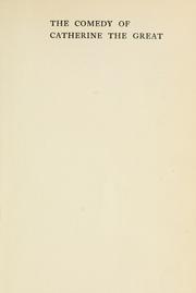 Cover of The comedy of Catherine the Great by Francis Henry Gribble