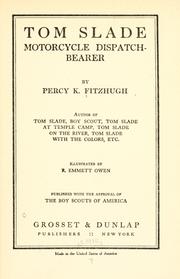 Front cover of Tom Slade, motorcycle dispatch-bearer by Percy Keese Fitzhugh
