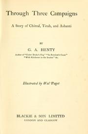 Front cover of Through Three Campaigns by G. A. Henty