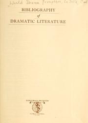 Front cover of Bibliography of dramatic literature by World drama prompters, La Jolla, Cal.