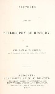 Cover of Lectures upon the philosophy of history by Shedd, William Greenough Thayer