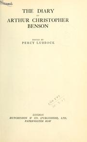 Front cover of The diary of Arthur Christopher Benson by Arthur Christopher Benson