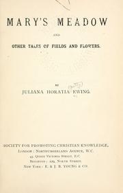 Cover of Mary's meadow & other tales of fields & flowers by Juliana Horatia Gatty Ewing