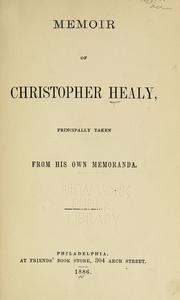 Front cover of Memoir of Christopher Healy, principally taken from his own memoranda by Christopher Healy