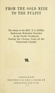 Front cover of From the gold mine to the pulpit by Thomas Lewis Jones