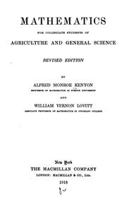 Front cover of Mathematics for collegiate students of agriculture and general science by Alfred Monroe Kenyon