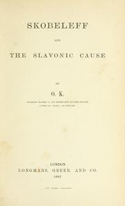 Cover of Skobeleff and the Slavonic cause by Olʹga Alekseevna Novikova