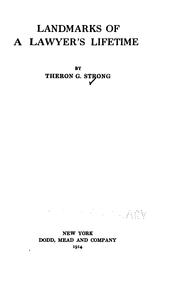 Front cover of Landmarks of a Lawyer's Lifetime by Theron G. Strong