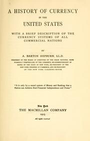 Front cover of A history of currency in the United States by A. Barton Hepburn