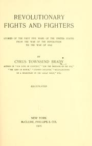Cover of Revolutionary fights and fighters by Cyrus Townsend Brady