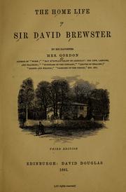 Cover of The home life of Sir David Brewster by Margaret Maria Gordon