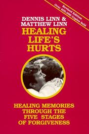 Cover of Healing life's hurts by Matthew Linn