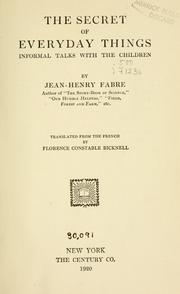 Front cover of The secret of everyday things by Jean-Henri Fabre