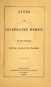 Cover of Lives of celebrated women by Samuel G. Goodrich