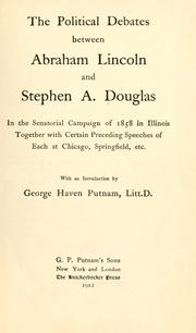 Front cover of The political debates between Abraham Lincoln and Stephen A. Douglas in the senatorial campaign of 1858 in Illinois by Abraham Lincoln