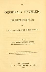Front cover of The conspiracy unveiled by Hunnicutt, James W.