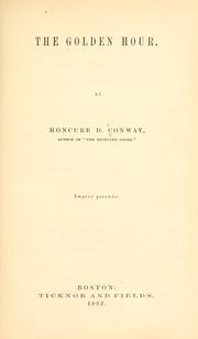 Front cover of The golden hour by Moncure Daniel Conway