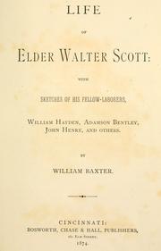 Front cover of Life of Elder Walter Scott by William Baxter