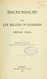Front cover of The law relating to easements in British India by Frederick Peacock