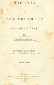 Front cover of Wacousta, or, The prophecy by Major John Richardson