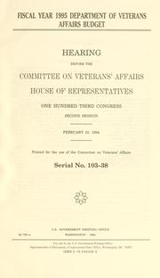Front cover of Fiscal year 1995 Department of Veterans Affairs budget by United States. Congress. House. Committee on Veterans' Affairs