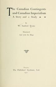 Front cover of The Canadian contingents and Canadian imperialism by William Sanford Evans
