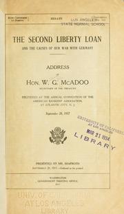 Front cover of The second liberty loan and the causes of our war with Germany by William Gibbs McAdoo