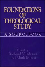 Cover of Foundations of theological study by Richard Viladesau