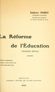Cover of La reforme de l'education. -- by Isidore Poiry