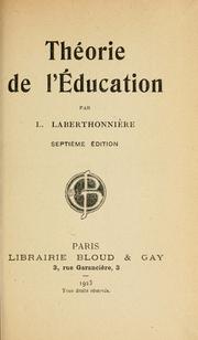 Cover of Theorie de l'education. -- by L Laberthonniere