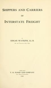 Front cover of Shippers and carriers of interstate freight by Edgar Watkins