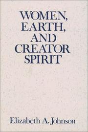 Cover of Women, earth, and Creator Spirit by Johnson, Elizabeth A.