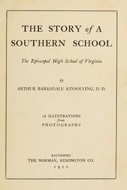 Front cover of The story of a southern school by Arthur Barksdale Kinsolving